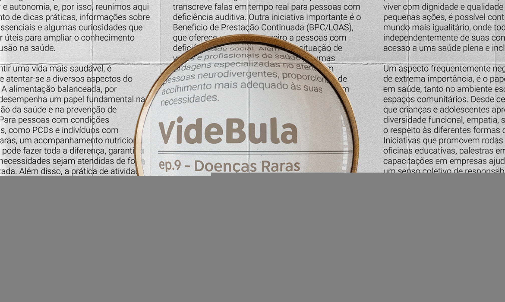 Podcast conta o que são doenças raras e ajuda na busca do diagnóstico