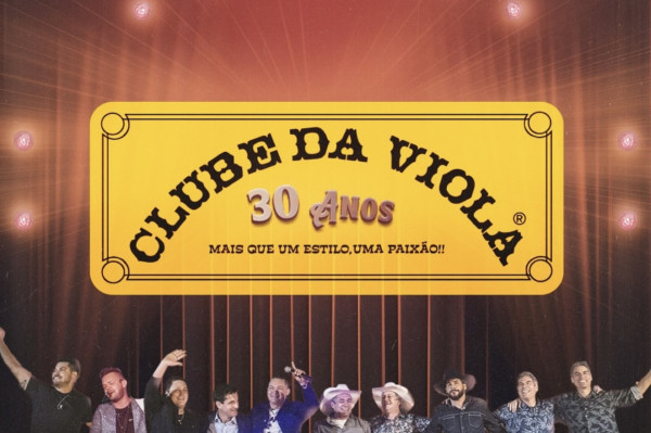 Atrações confirmadas na gravação do DVD de 30 anos do Clube da Viola