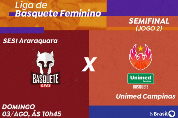 TV Brasil exibe Sesi Araraquara x Unimed Campinas em semifinal da LBF
