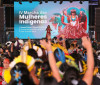 Evento em Brasília reúne 5 mil mulheres indígenas que pedem proteção 
