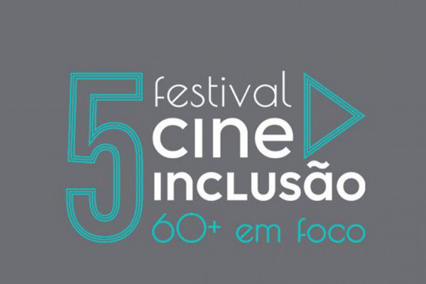 Festival Cine Inclusão 60+ discute etarismo e envelhecimento