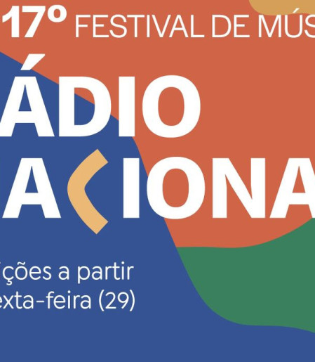 Inscrições para o 17º Festival de Música Rádio Nacional começam sexta