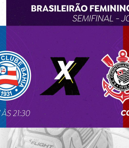 Brasileirão Feminino: TV Brasil exibe semifinal Bahia x Corinthians